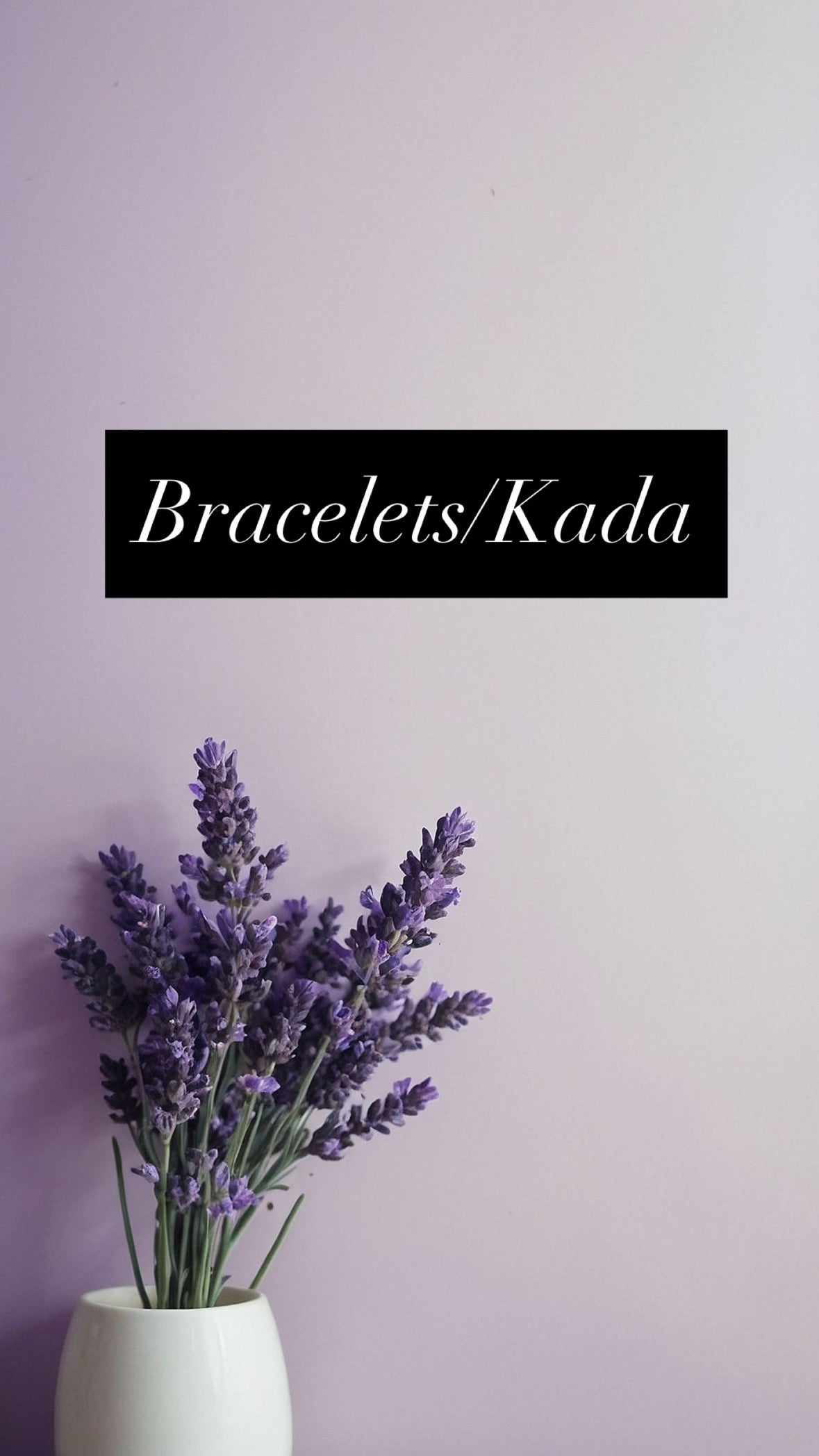 Bracelets/ Kada